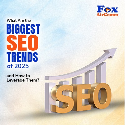 Biggest SEO Trends of 2025